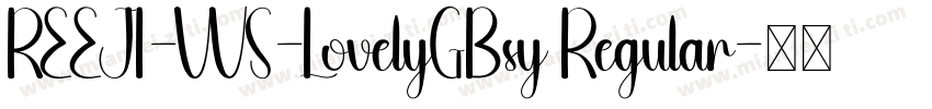 REEJI-WS-LovelyGBsy Regular字体转换